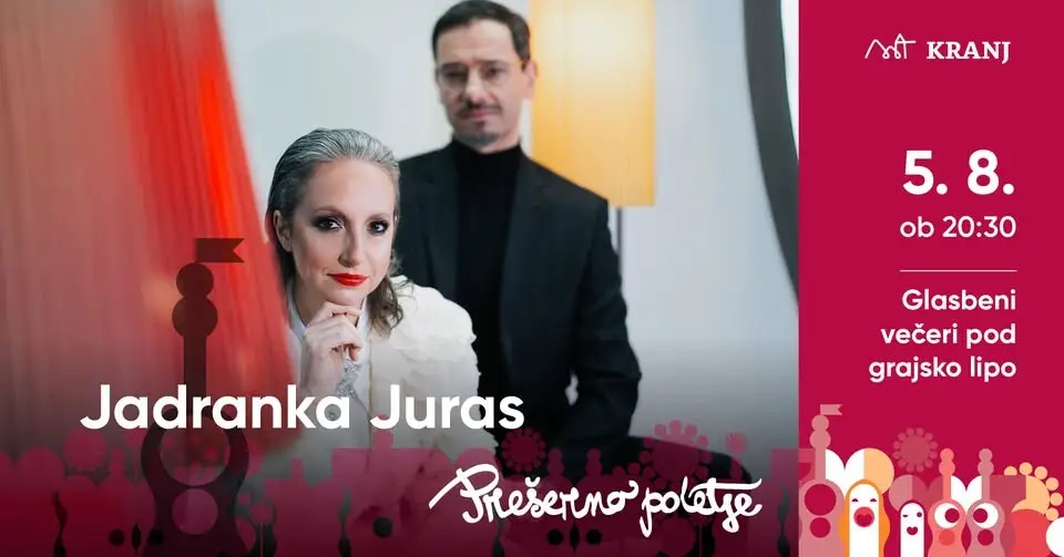 Prešerno poletje: Glasbeni večeri pod grajsko lipo: JADRANKA JURAS trio