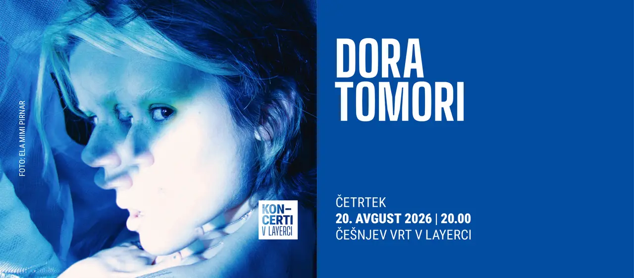 KONCERT: Dora Tomori se vrača v Layerco